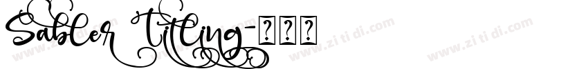 Sabler Titling字体转换